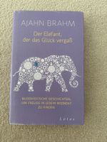 Der Elefant, der das Glück vergass - Ajahn Brahm