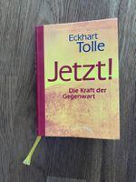 Jetzt! Die Kraft der Gegenwart, Von: Eckhart Tolle