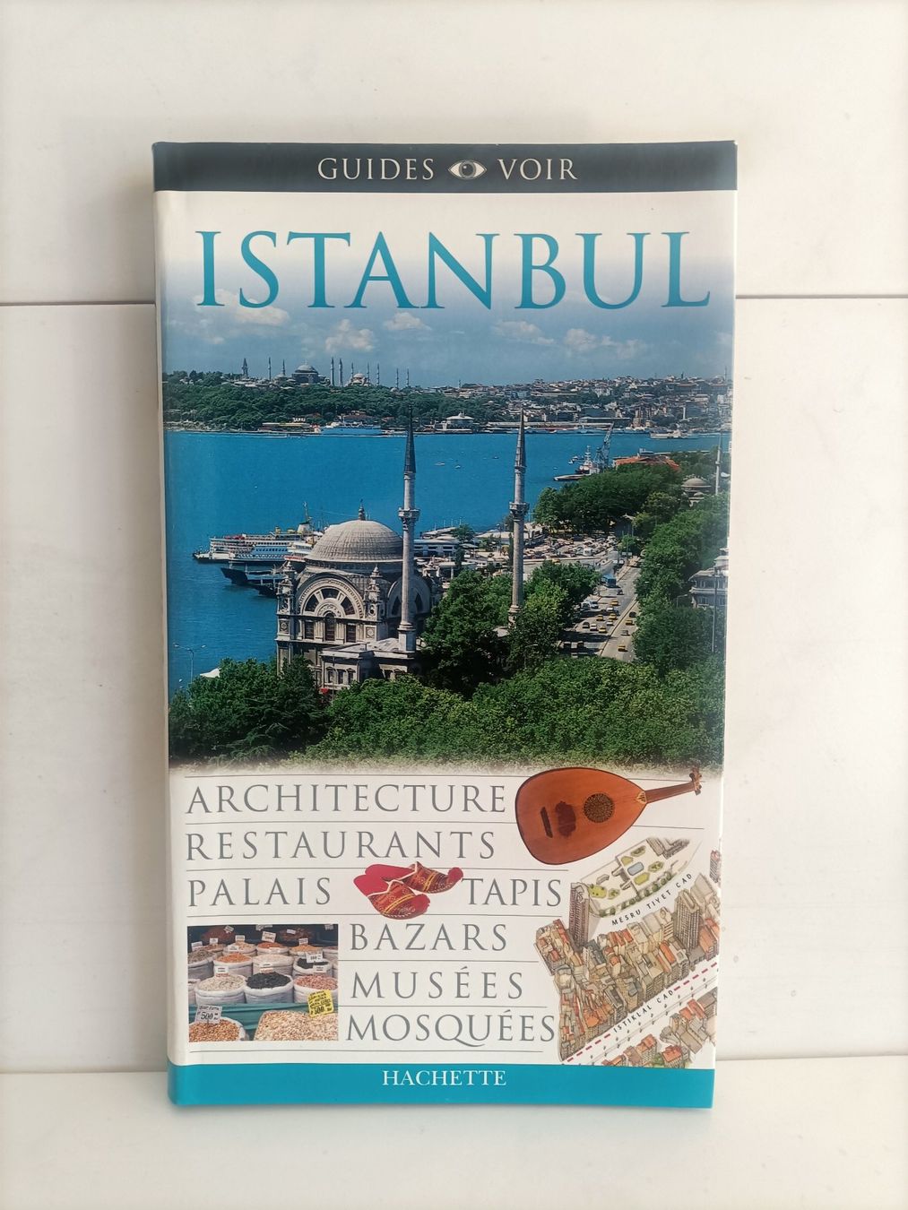 Libri: Istanbul / Guides voir Hachette 2006 – Usato da crans montana venduto da AB3963