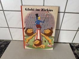 Globi im Zirkus 8 Auf.1980 Ungemalt.