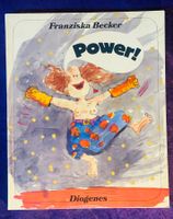 POWER  von Frsnziska Becker im Diogenes Verlag