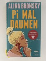 Alina Bronsky: Pi mal Daumen - Roman, neuwertig, Top Zustand