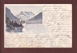 Château de CHILLON - Dents du Midi - 1900