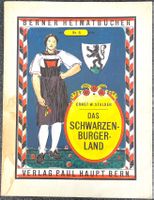 Berner Heimatbücher Nr. 6 - Schwarzenburgerland