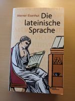 Werner Eisenhut: DIE LATEINISCHE SPRACHE