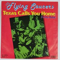 Single: THE FLYING SAUCERS - Texas Calls You Home
