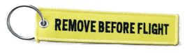 REMOVE BEFORE FLIGHT - FOLLOW - Schlüsselanhänger  (neu/OVP)