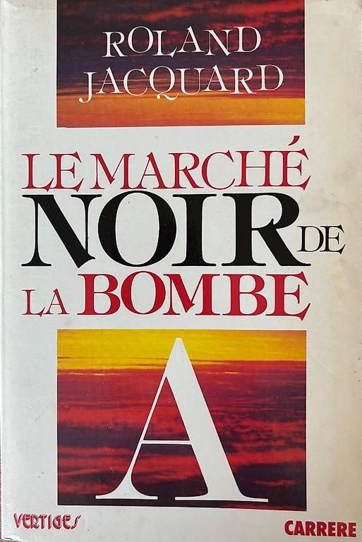 Libri: Le marché noir de la bombe A(tomique) – Usato da Adliswil venduto da Heimite