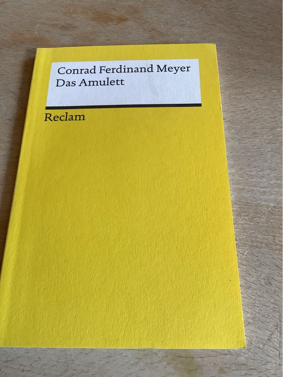 Livres: Conrad Ferdinand Meyer Das Amulett Universal-Bibliothek – D'occasion à Saas-Balen par kircin