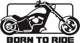 Auto Aufkleber 142–BORN TO RIDE- 20x11cm