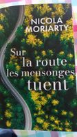 SUR LA ROUTE LES MENSONGES TUENT  Nicola Moriarty