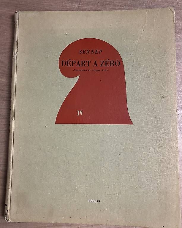 Livres: Sennep départ a zéro commentaire Jacques Robert  – D'occasion à St-Blaise par Poussinnette01