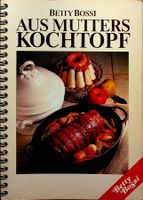 Betty Bossi Aus Mutters Kochtopf