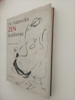 Die Malerei des ZEN-Buddhismus, Yasuichi Awakawa