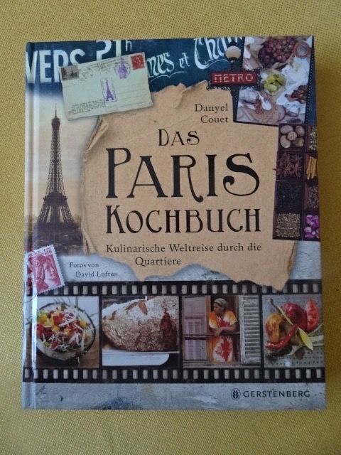 Bücher: Das PARIS-Kochbuch - die diversen Quartiere kulinarisch – Neu (gemäss Beschreibung) aus Oberweningen von Gerini