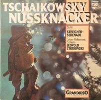 Tschaikowsky – Nussknacker-Suite / Streicher-Serenade (LP)