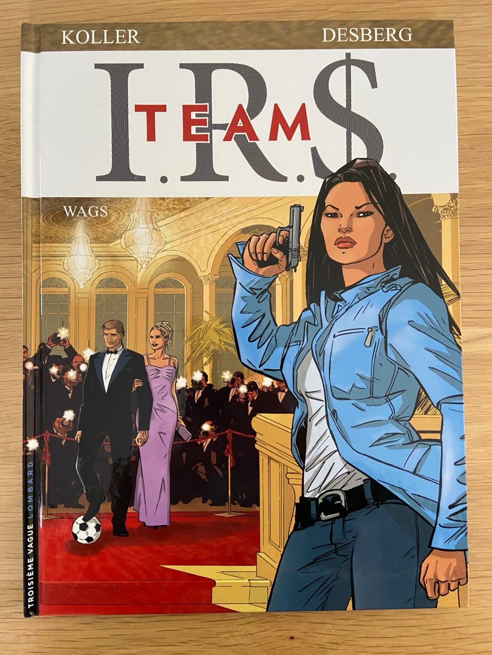 Fumetti: I.R.$ TEAM / TOME 2 / PREMIERE EDITION – Usato da Corcelles-près-Payerne venduto da 1562Comics