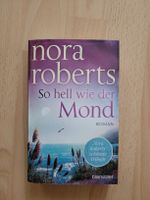 Nora Roberts - So hell wie der Mond, Roman, Top Zustand!