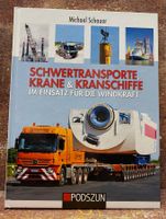SCHWERTRANSPORTE, KRANE & KRANSCHIFFE