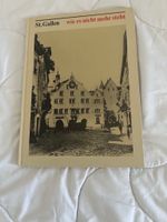 St. Gallen wie es nicht mehr steht Buch 1980 guter Zustand