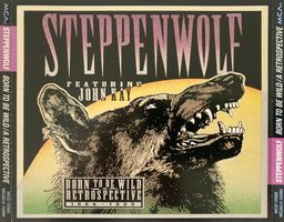 STEPPENWOLF - BORN TO BE WILD / A RETROSPECTIVE 1966-1990 (2