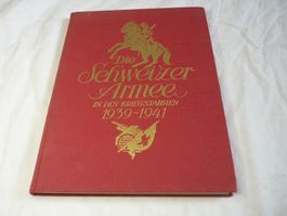 Militärbuch Die Schweizer Armee in den Kriegsjahren 1939- 41