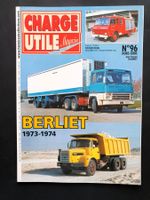 Camion, LKW Charge Utile Hors Série N° 96, BERLIET 1973-1974