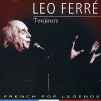 LEO FERRE (CD) Toujours  FABRIKNEU, NEUF, scellé