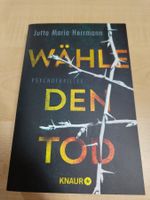 Jutta Maria Herrmann Wähle den Tod Psychothriller Taschenbuc