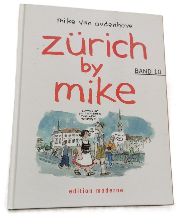 Fumetti: zürich by mike Band 10 – Usato da Wilen b. Wollerau venduto da morethanmusic
