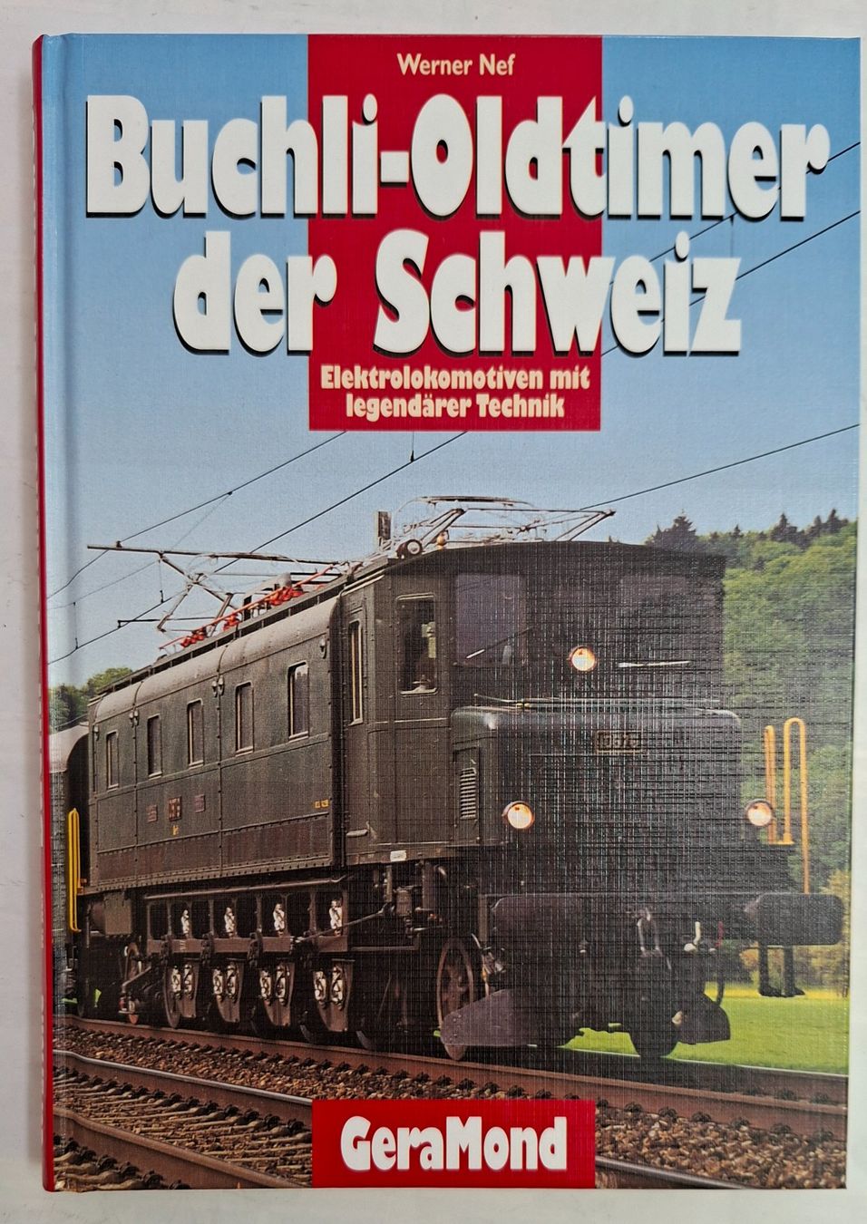 Libri: Buchli-Oldtimer der Schweiz Elektro-Lokomotiven Buch – Usato da Opfikon venduto da Diversamente