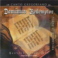 DOMINUS REDEMPTOR Canto Gregoriano Fulvio Rampi  Klassik CD
