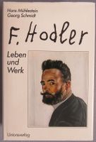 Ferdinand Hodler - Leben und Werk - mit 71 Abbildungen