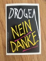 Vintage Aufkleber „Drogen Nein Danke“ –  Retro Sticker