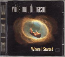 Wide Mouth Mason – Where I Started