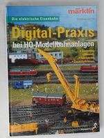 Märklin  Digital-Praxis bei H0-Modellbahnanlagen , Buch