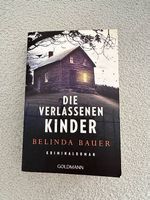 Die verlassenen Kinder  Belinda Bauer