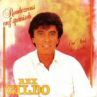 Gildo Rex - Rendezvous auf spanisch  (7")