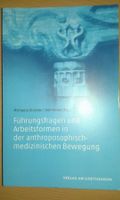 Führungsfragen und Arbeitsformen in der anthroposophisch...