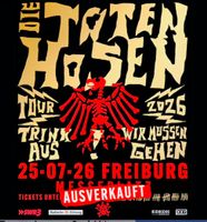 Toten Hosen 2x Tickets 25.07.26 Freiburg