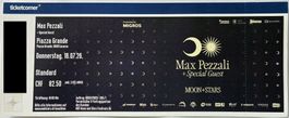 1 Stehplatz-Ticket | MAX PEZZALI | Moon & Stars | Locarno CH