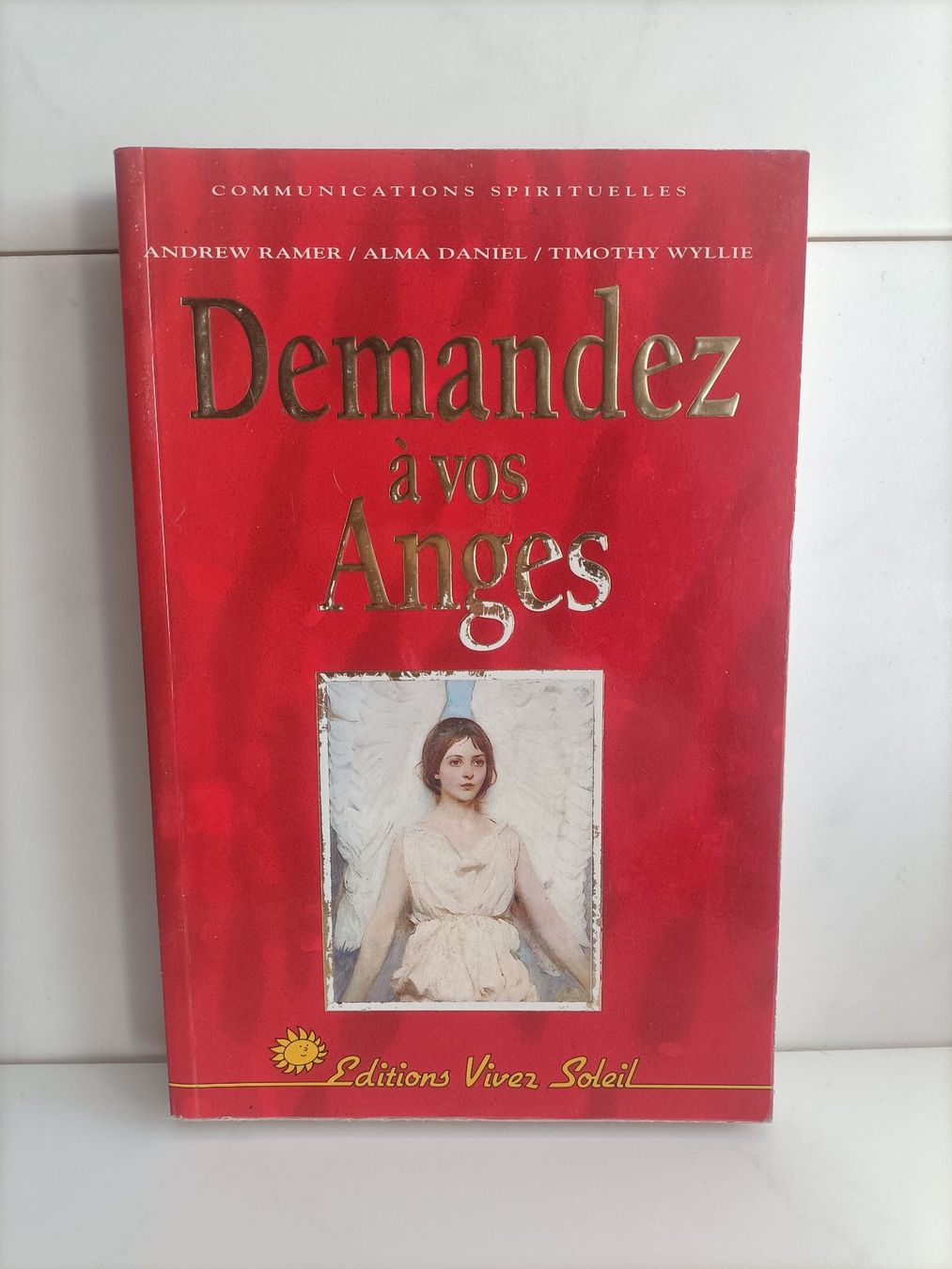 Bücher: Demandez à vos anges / Andrew Ramer - Alma Daniel - Timothy – Gebraucht aus crans montana von AB3963