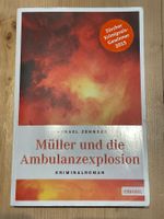 RAPHAEL ZEHNDER - Müller Und Die Ambulanzexplosion (2016)