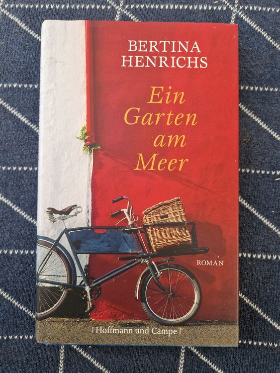 Roman "Ein Garten am Meer" Bertina Henrichs Acheter sur Ricardo