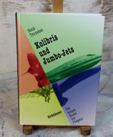 Henk Tennekes: Kolibris und Jumbo-Jets,Top Zustand!