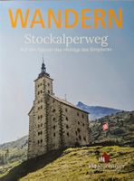 Wanderfuehrer Stockalperweg - Auf den Spuren des Simplons