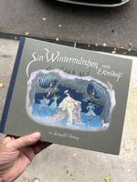 Ein Wintermärchen E. Kreidolf Rotapfel-Verlag 1983 Buch