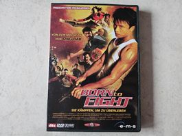 Born To Fight  -  Sie kämpfen, um zu überleben