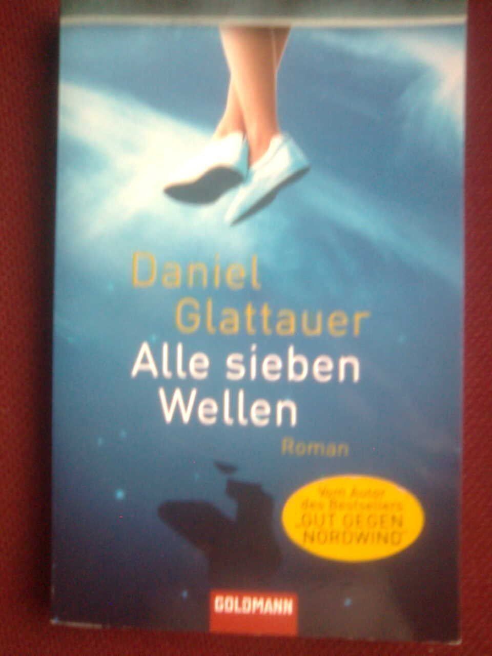 Libri: Daniel Glattauer Alle sieben Wellen – Usato da Basel venduto da Alacant