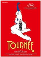 Tournée (Prix Mise en scène Cannes)